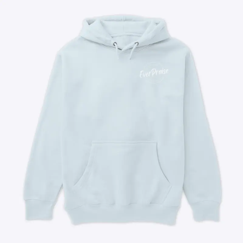 EverPraise Hoodie